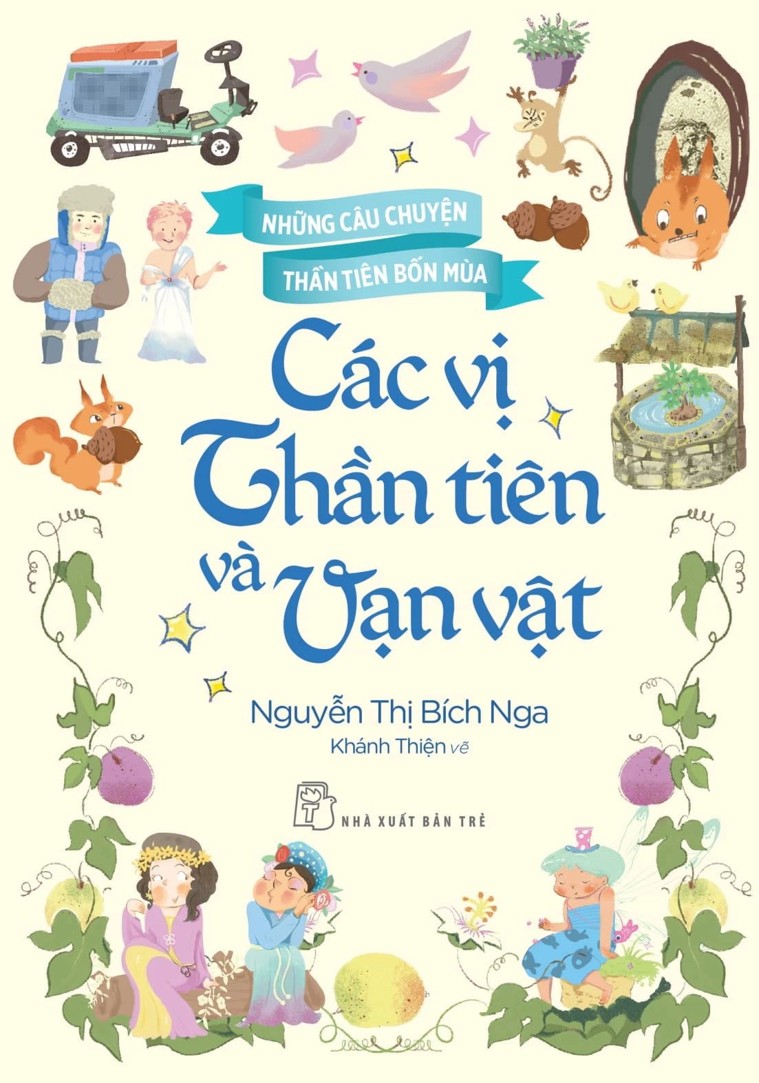  Những Câu Chuyện Thần Tiên Bốn Mùa - Các Vị Thần Tiên Và Vạn Vật 