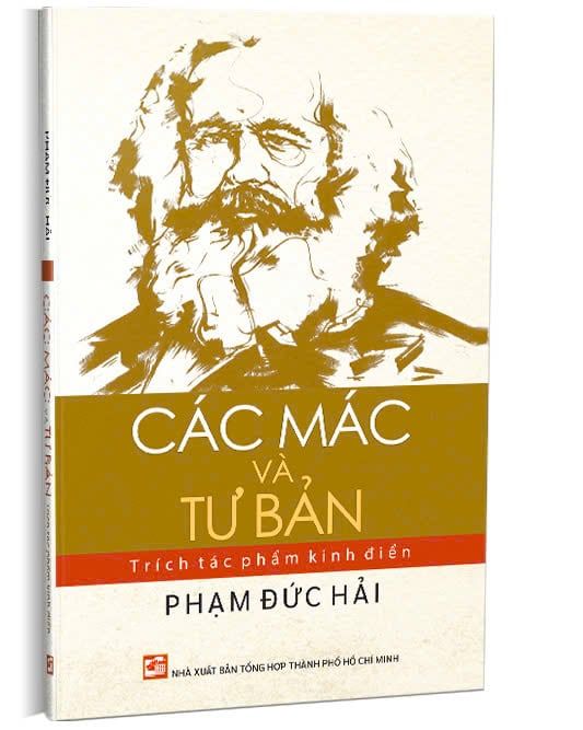  Các Mác Và Tư Bản - Trích Tác Phẩm Kinh Điển - Phạm Đức Hải 