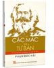  Các Mác Và Tư Bản - Trích Tác Phẩm Kinh Điển - Phạm Đức Hải 