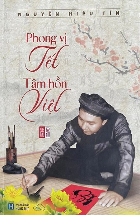  PHONG VỊ TẾT - TÂM HỒN VIỆT - Nguyễn Hiếu Tín 
