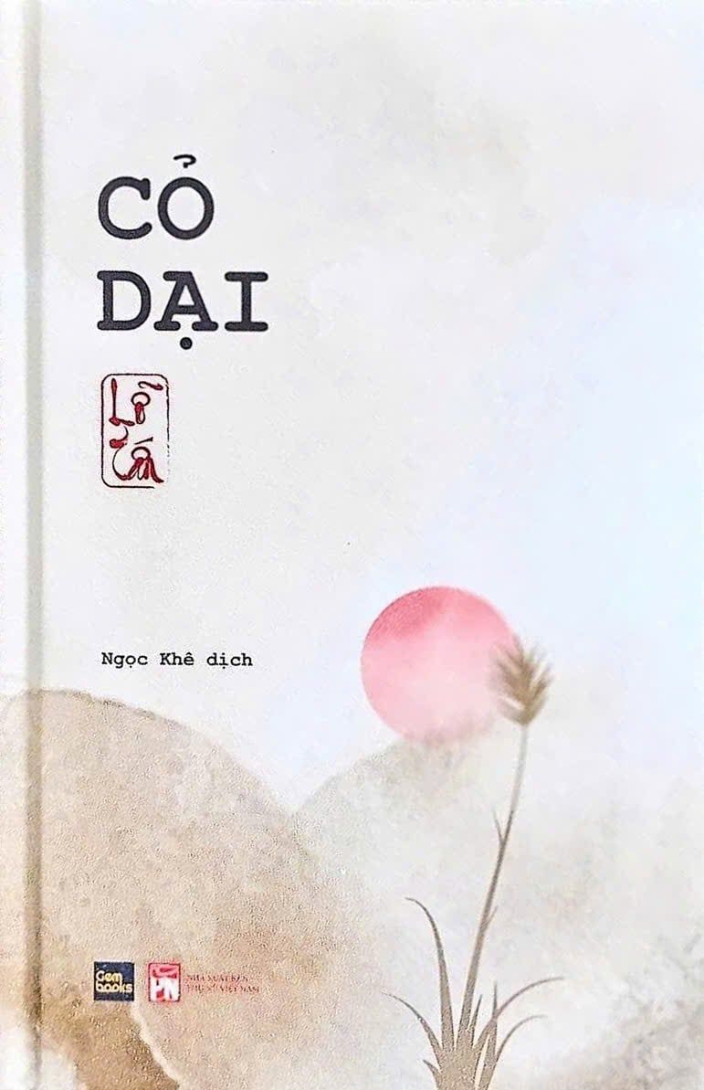  Cỏ dại (Dã thảo) - Lỗ Tấn 
