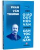  Diễn ngôn nhân sĩ đầu thế kỷ XX - Việc giáo dục học vấn trong dân tộc An Nam 