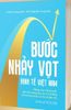  Bước Nhảy Vọt Kinh Tế Việt Nam - Nâng Cao Năng Suất, Đổi Mới Sáng Tạo Và Con Đường Trở Thành Nước Có Thu Nhập Cao - TS Đinh Trường Hinh, GS TS Nguyễn Trọng Hoài 