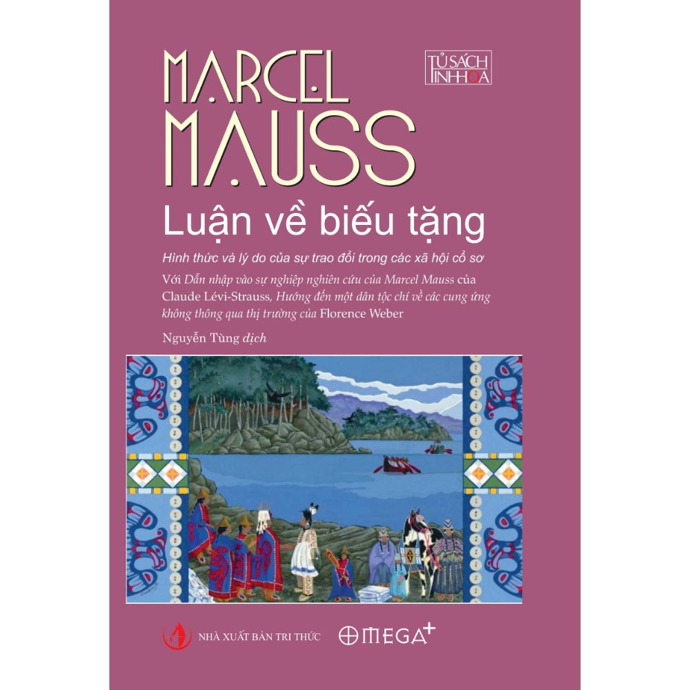  Luận về biếu tặng – Hình thức và lý do của sự trao đổi trong các xã hội cổ sơ 