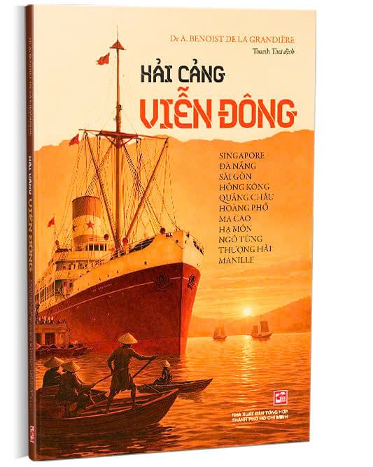  Hải cảng Viễn Đông - Dr A. Benoist De La Grandière 