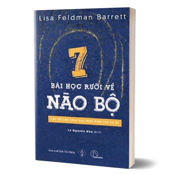  7 Bài Học Rưỡi Về Não Bộ 