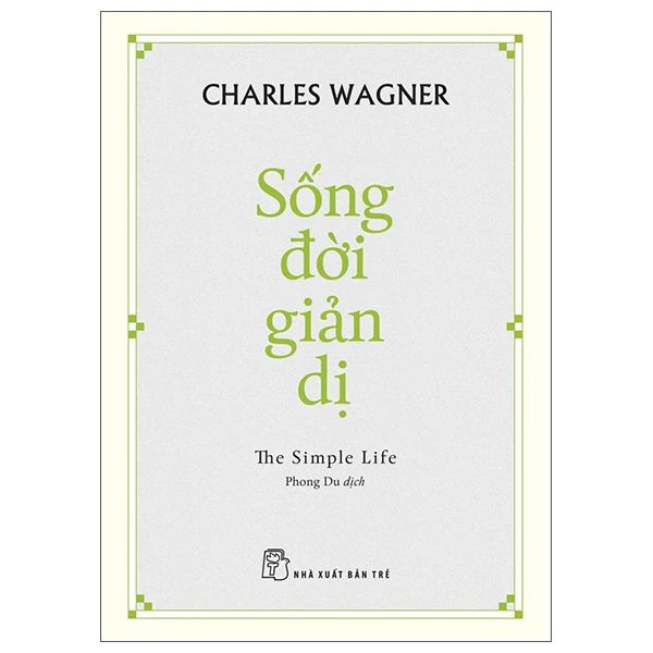  Sống Đời Giản Dị - The Simple Life 