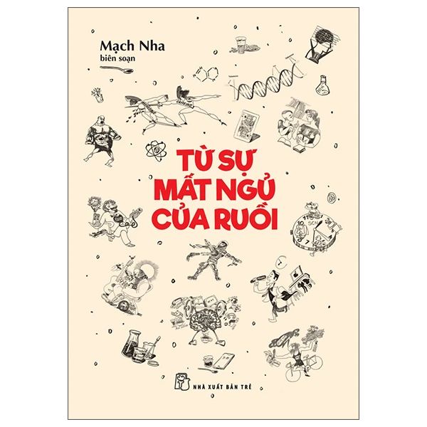  Từ Sự Mất Ngủ Của Ruồi 