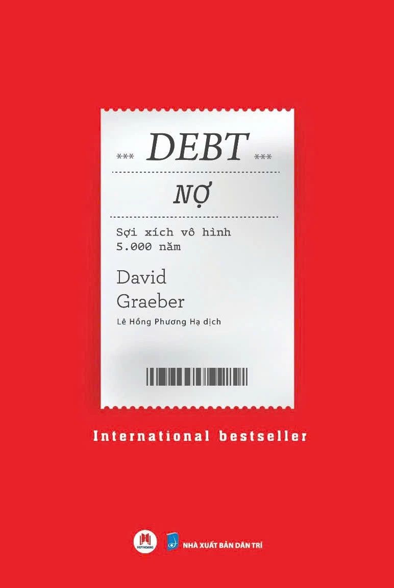  Debt - Nợ - Sợi Xích Vô Hình 5000 Năm - David Graeber 