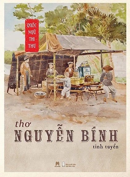  Quốc Ngữ Thi Thư - Thơ Nguyễn Bính Tinh Tuyển 