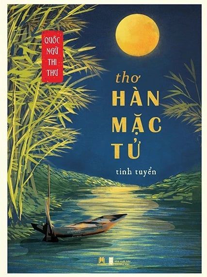  Quốc Ngữ Thi Thư - Thơ Hàn Mặc Tử Tinh Tuyển 