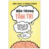  Bên Trong Tâm Trí - Những Bí Ẩn Lớn Nhất Về Não Người 