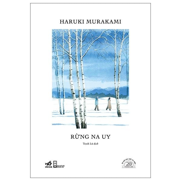  Rừng Na Uy - Haruki Murakami - Ấn Bản Đặc Biệt 20 Năm Thành Lập - Bìa Cứng 