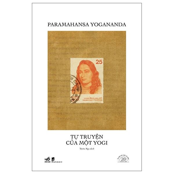  Tự Truyện Của Một Yogi - Paramahansa Yogananda - Ấn Bản Đặc Biệt 20 Năm Thành Lập - Bìa Cứng 
