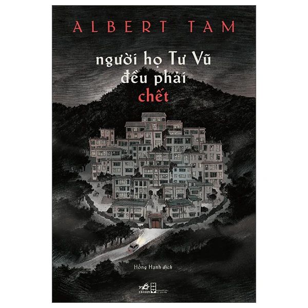  Người Họ Tư Vũ Đều Phải Chết 