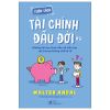  Cuốn Sách Tài Chính Đầu Đời - Tập 2 - Những Bài Học Thực Tiễn Về Tiền Bạc Mà Trẻ Em Không Thể Bỏ Lỡ 