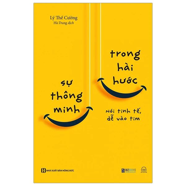  Sự Thông Minh Trong Hài Hước - Nói Tinh Tế, Dễ Vào Tim (Tái Bản 2025) 