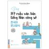  Sổ Tay 169 Mẫu Văn Bản Tiếng Hàn Công Sở - 한국어 문서양식 