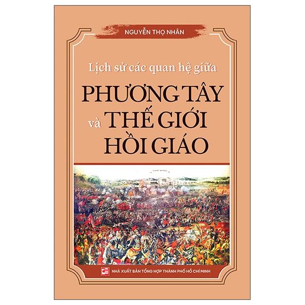  Lịch Sử Các Quan Hệ Giữa Phương Tây Và Thế Giới Hồi Giáo 