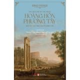  Hoàng Hôn Phương Tây - Oswald Spengler - Bộ 2 tập 