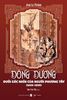  Đông Dương Dưới Góc Nhìn Của Người Phương Tây (1620-1820) - Jean Le Pichon 