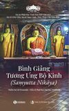  Bình giảng Tương Ưng Bộ Kinh (Saṃyutta Nikāya) 