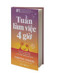  Tuần làm việc 4 giờ (sách bỏ túi) 
