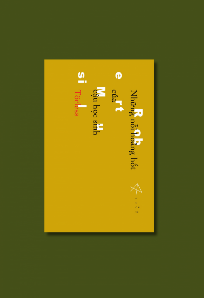  Những Nỗi Hoảng Hốt Của Cậu Học Sinh Törleß - Robert Musil - FORMApubli 