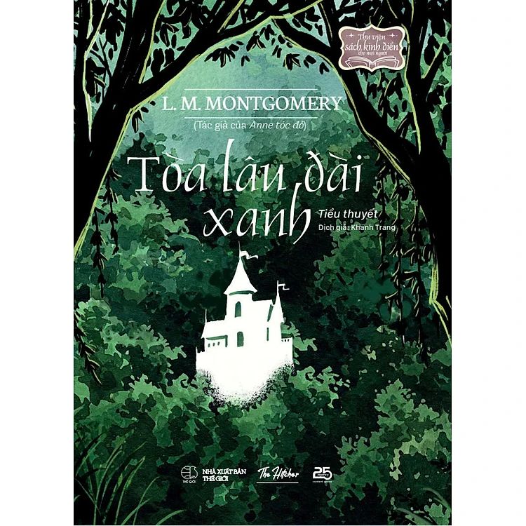  Tòa Lâu Đài Xanh - L. M. Montgomery 