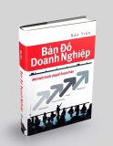  Bản Đồ Doanh Nghiệp –  Mô Hình Kinh Doanh Hoàn Hảo - Bảo Trần 