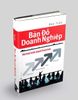  Bản Đồ Doanh Nghiệp –  Mô Hình Kinh Doanh Hoàn Hảo - Bảo Trần 