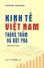  Kinh Tế Việt Nam - Thăng Trầm Và Đột Phá: Những Bước Chuyển Mình Của Kinh Tế Việt Nam (Tác giả Thủ tướng Phạm Minh Chính) 