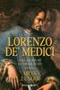  Lorenzo De’ Medici - Cuộc Đời Rực Rỡ Và Thời Đại Dữ Dội 