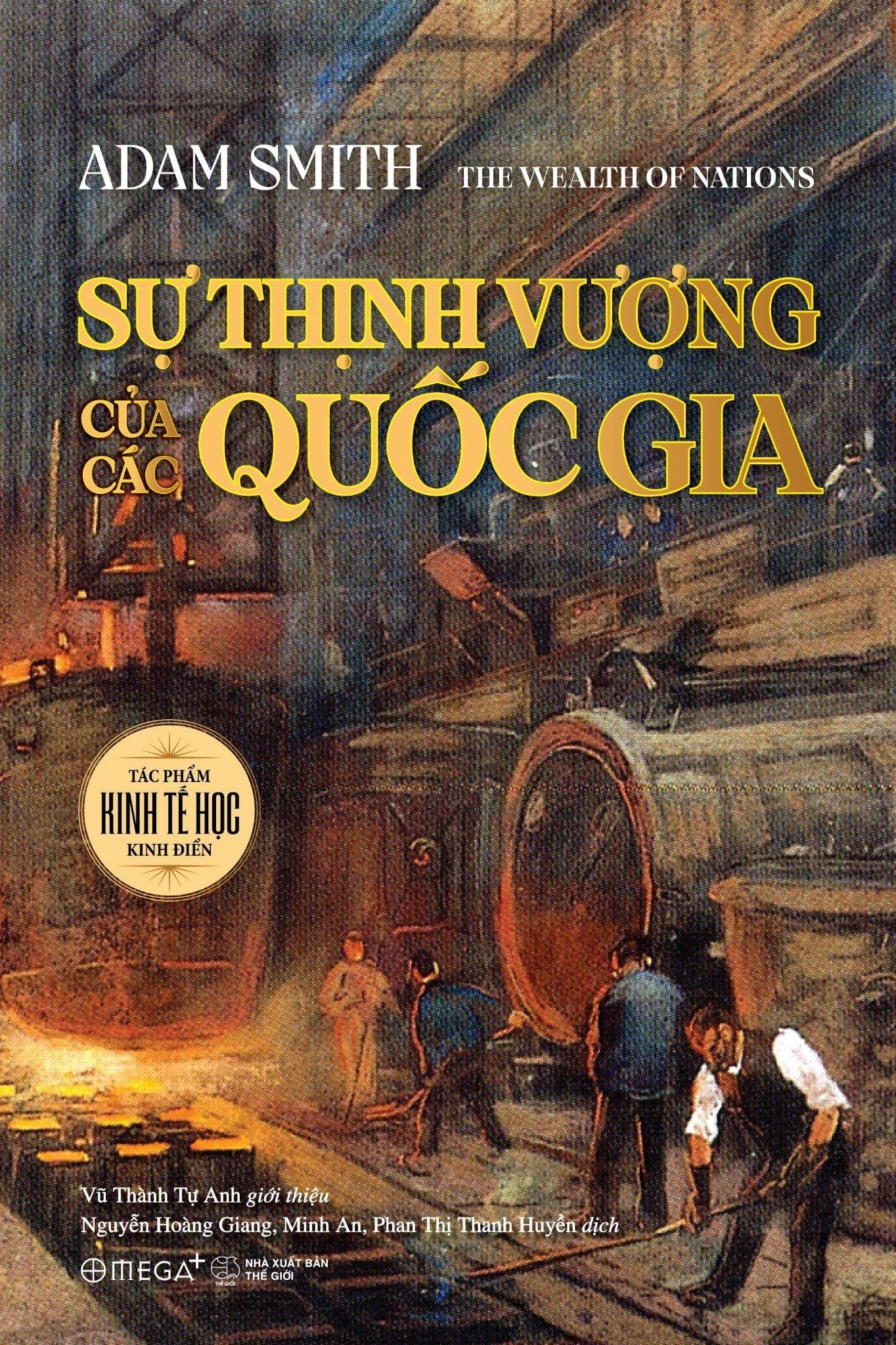  Sự Thịnh Vượng Của Các Quốc Gia - Bìa Cứng 