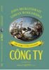  Công Ty – Lược sử một ý tưởng cách mạng - John Micklethwait - Adrian Wooldridge 
