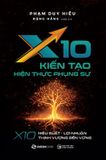  X10: Kiến Tạo Hiện Thực Phụng Sự 