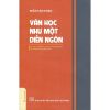  Văn Học Như Một Diễn Ngôn - Lí Thuyết Diễn Ngôn Của M.Foucault Và Văn Học Sử Việt Nam  - Trần Văn Toàn 