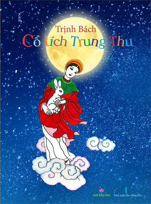  Cổ tích Trung Thu - Trịnh Bách 