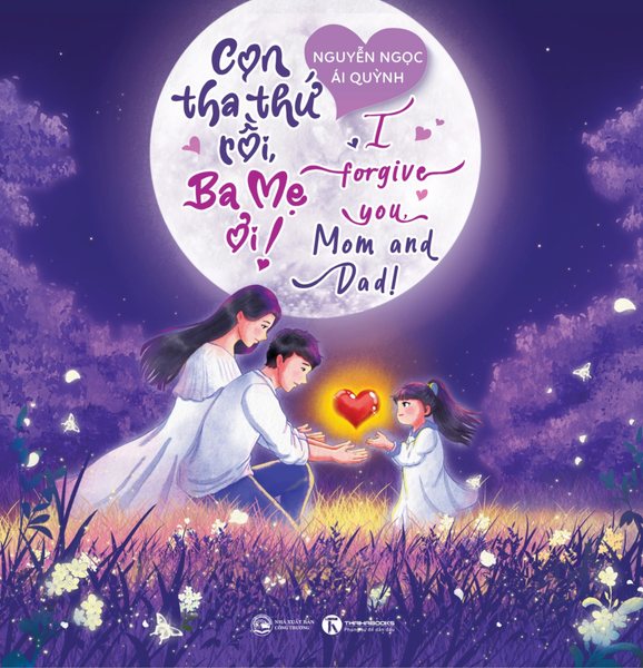  Con tha thứ rồi, ba mẹ ơi! - I forgive you, Mom and Dad! 