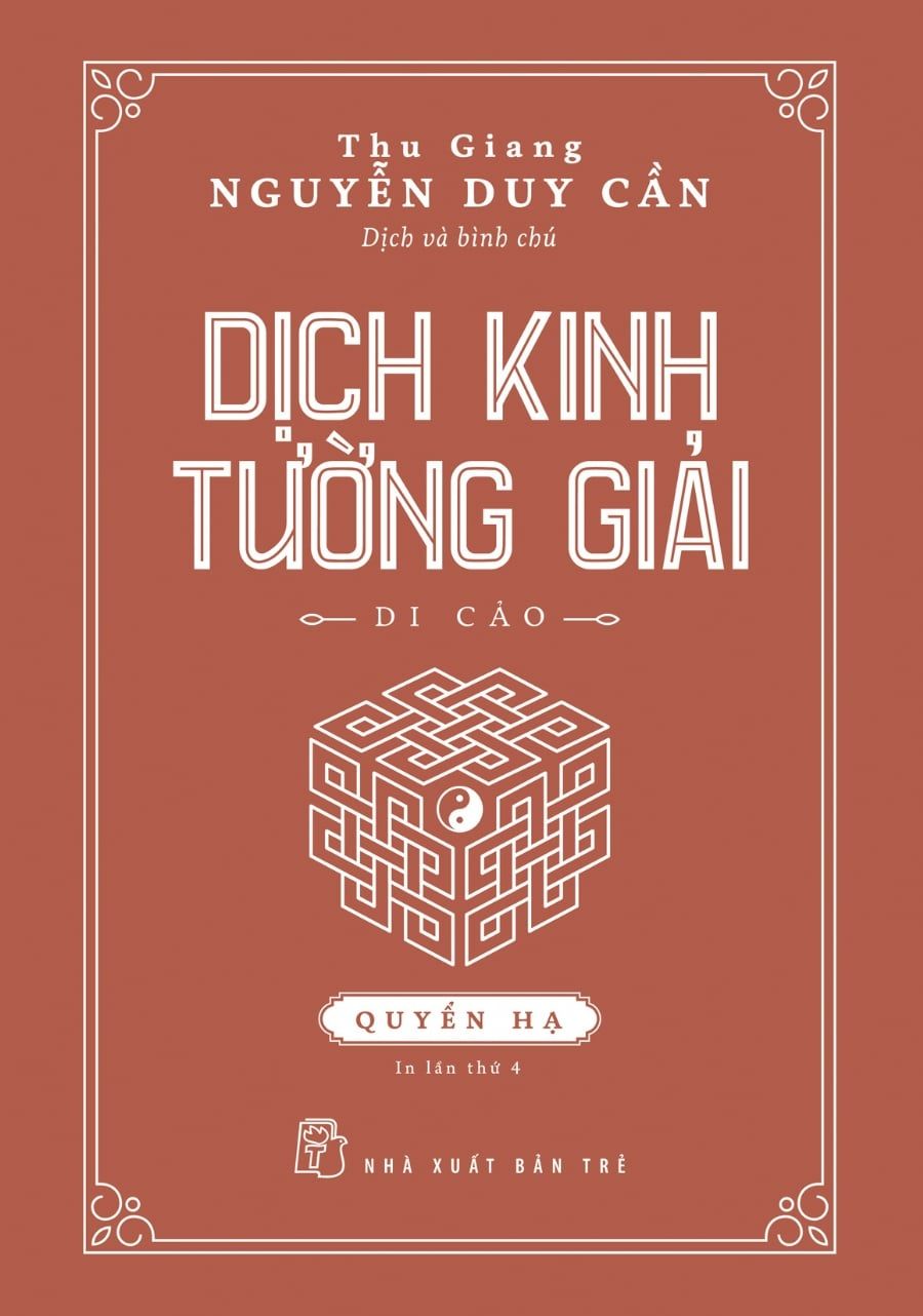  DỊCH KINH TƯỜNG GIẢI (DI CẢO): QUYỂN HẠ 