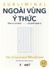  Subliminal - Ngoài Vùng Ý Thức 