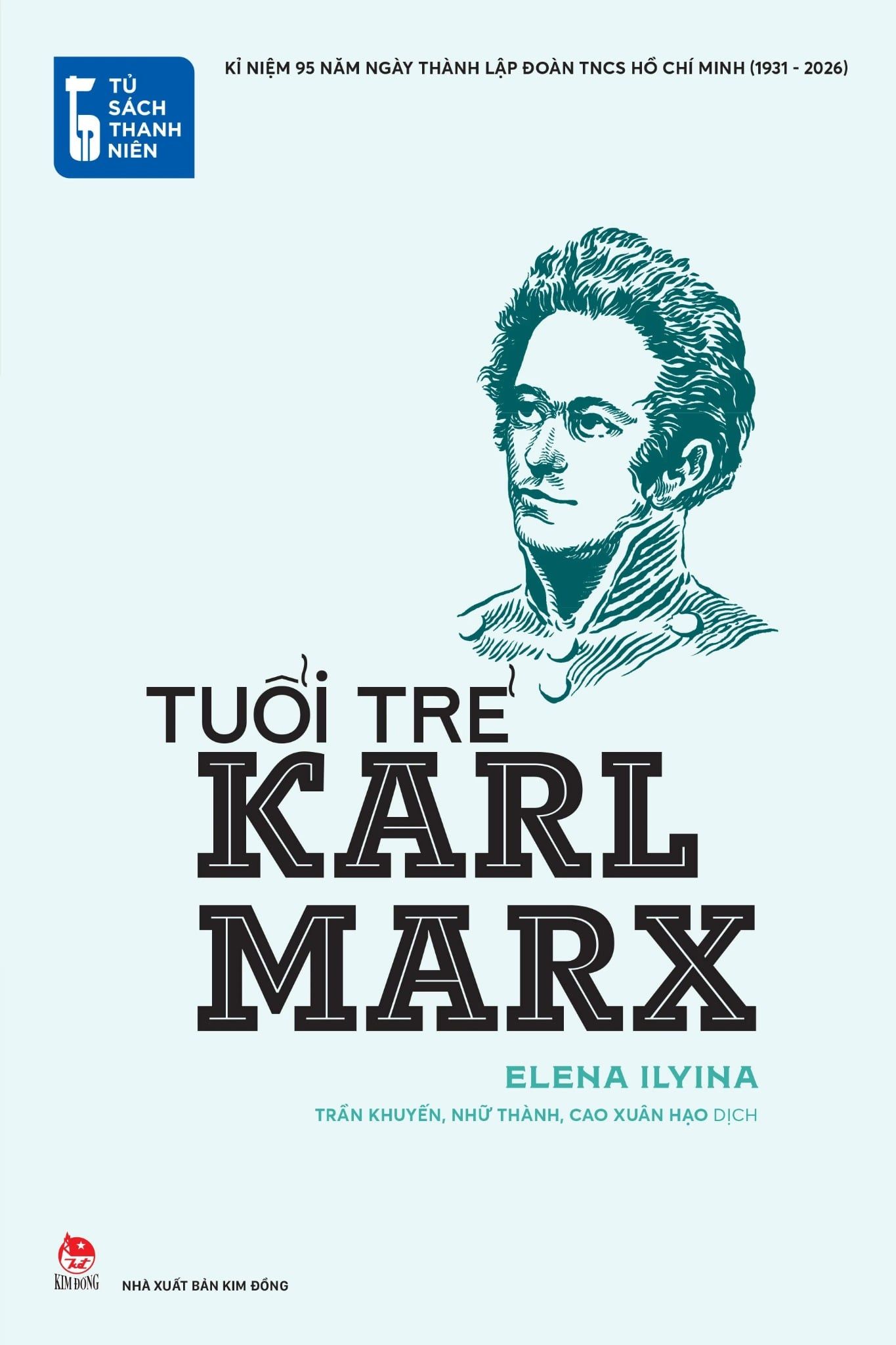  Tủ Sách Thanh Niên - Tuổi Trẻ Karl Marx - Elena Ilyina 