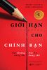 Giới Hạn Cho Chính Bạn - Nói Không Đúng Lúc - Nói Có Đúng Chỗ - 	 Henry Cloud - John Townsend 