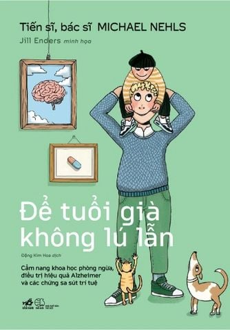 Để tuổi già không lú lẫn: Cẩm nang khoa học phòng ngừa