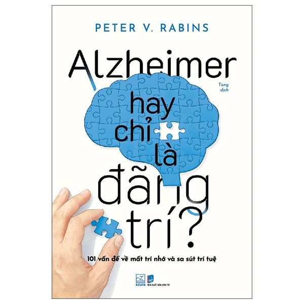  Alzheimer Hay Chỉ Là Đãng Trí 
