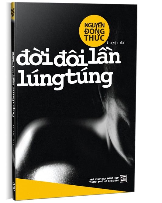  Đời Đôi Lần Lúng Túng - Nguyễn Đông Thức 