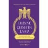  Luận về Chính trị La Mã: Từ mười quyển đầu lịch sử La Mã của Titus Livius - Niccolò Machiavelli 
