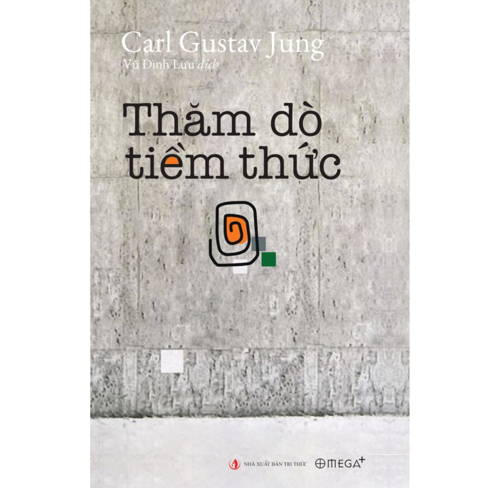  Thăm dò tiềm thức - Carl Gustav Jung 
