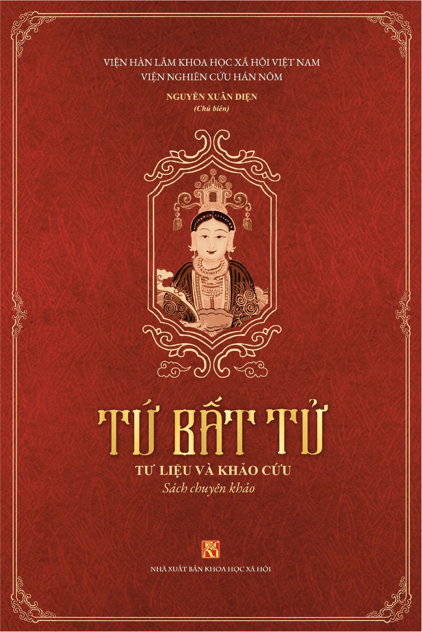  Tứ Bất Tử - Tư Liệu Và Khảo Cứu - Sách chuyên khảo - Nguyễn Xuân Diện chủ biên 