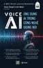  Voice AI - Ứng Dụng AI Trong Công Nghệ Giọng Nói 
